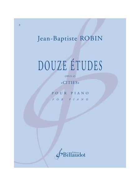 Douze Études, Op. 45 (Cities) : Pour Piano.