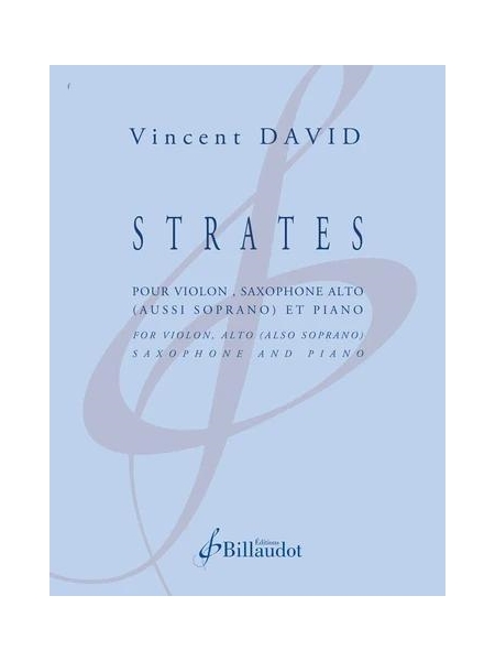 Strates : Pour Violin, Saxophone Alto (Aussi Soprano) et Piano.