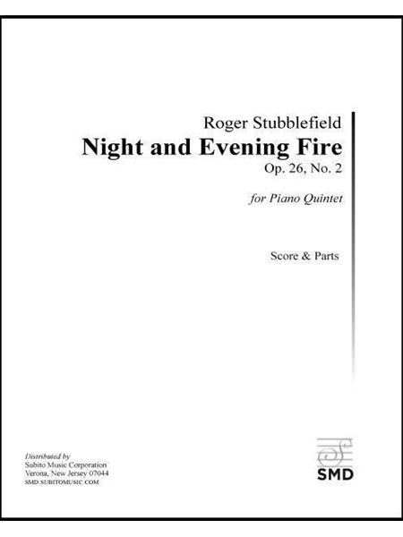 Night and Evening Fire, Op. 26, No. 2 : For Piano Quintet (2023).