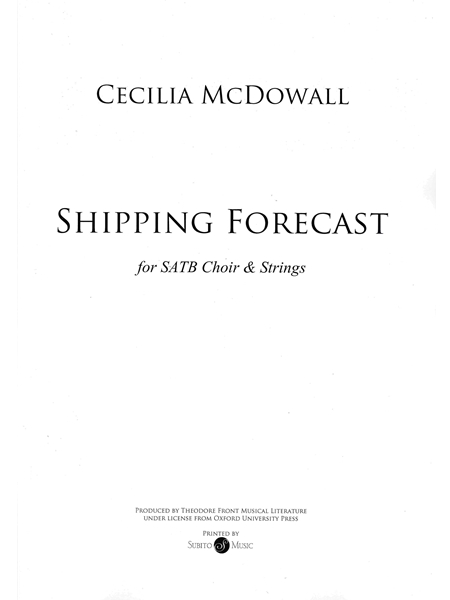 Shipping Forecast : For SATB Chorus and Strings.