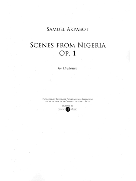 Scenes From Nigeria, Op. 1 : For Orchestra.