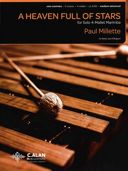 A Heaven Full of Stars : For Solo 4-Mallet Marimba (2016).