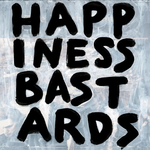 Happiness Bastards.