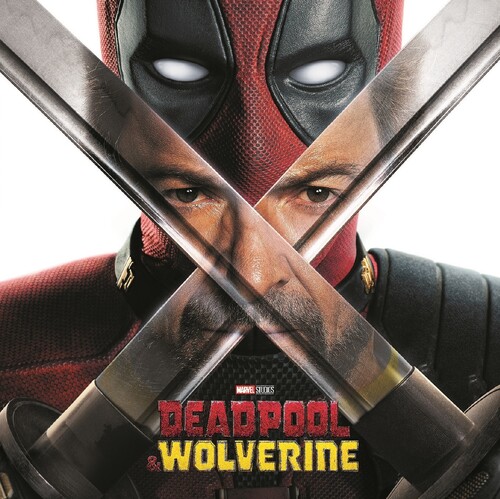 Deadpool & Wolverine : Original Soundtrack.