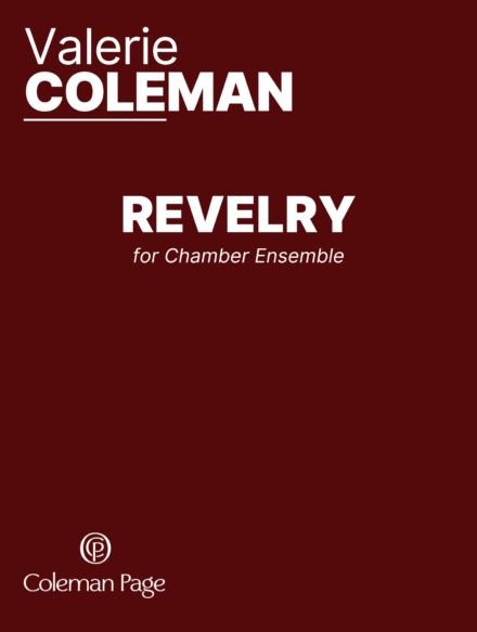 Revelry : For Flute, Clarinet, Bassoon, Piano, Violin, Viola and Cello.