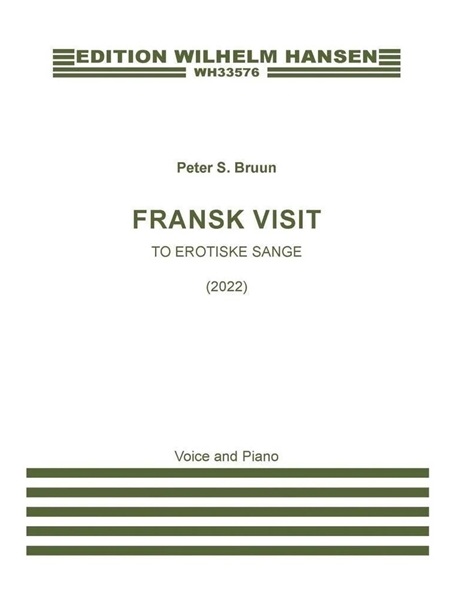 Fransk Visit - To Erotikse Sange : For Voice and Piano (2022).