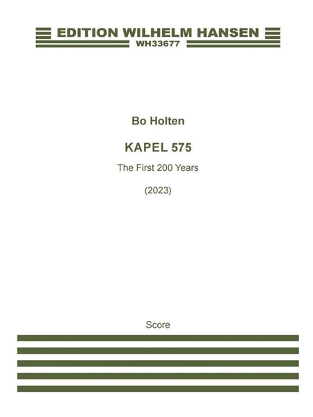 Kapel 575 - The First 200 Years : For Symphonic Brass (2023).