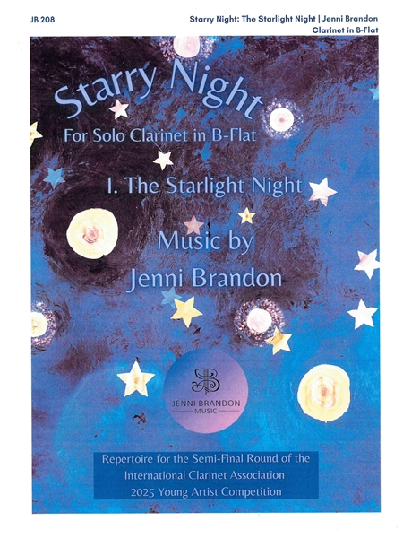 Starry Night I - The Starlight Night : For Solo Clarinet In B-Flat.