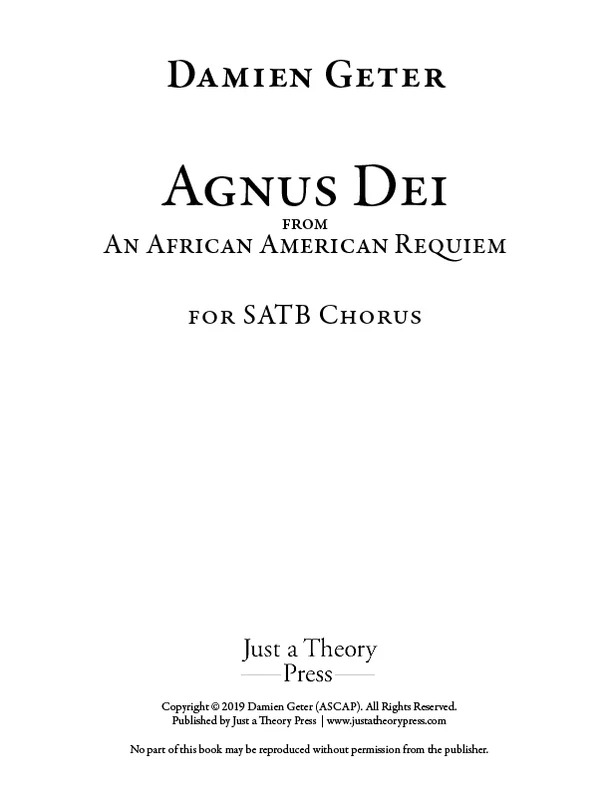 Agnus Dei, From An African American Requiem : For SATB Chorus A Cappella.