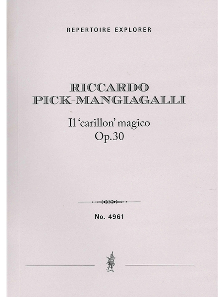 Il Carillon Magico, Op. 30 : Commedia Mimo-Sinfonico.