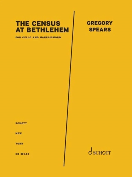 The Census At Bethlehem : For Cello and Harpsichord (2018).