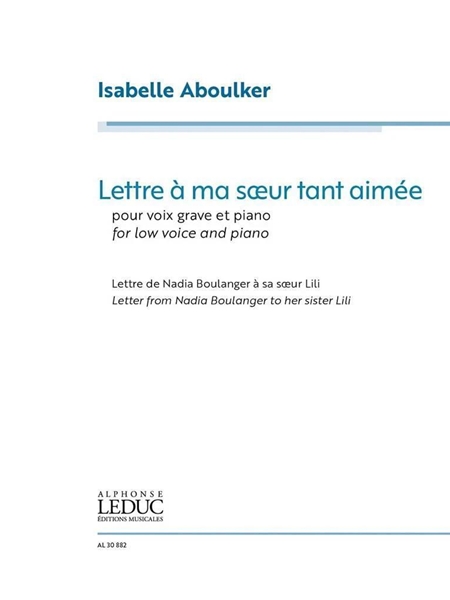 Lettre à Ma Soeur Tant Aimée : For Low Voice and Piano.