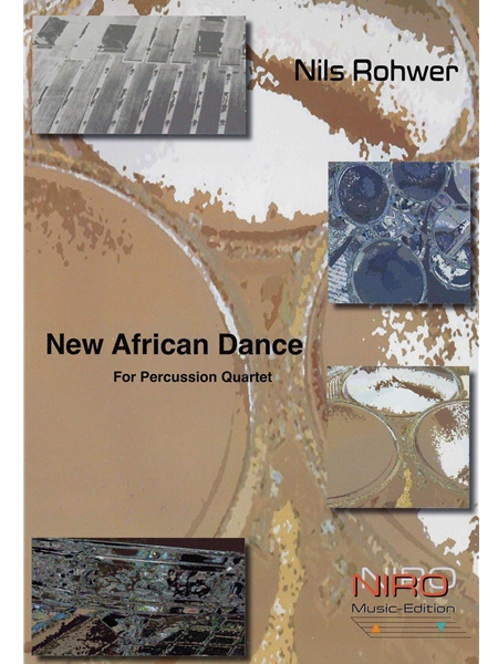 New African Dance : For Percussion Quartet.