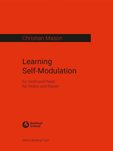 Learning Self-Modulation : For Violin and Piano (2023).