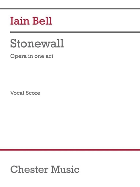 Stonewall : Opera In One Act.