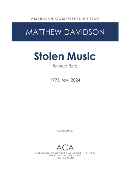 Stolen Music : For Solo Flute Or Piccolo (1993, Rev. 2024).