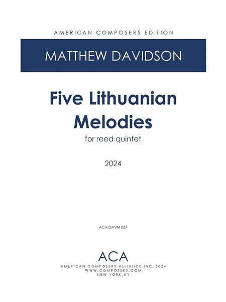 Five Lithuanian Melodies : For Reed Quintet (2024).