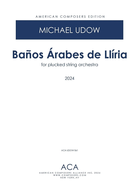 Baños Árabes De Llíria : For Plucked String Orchestra (2024).