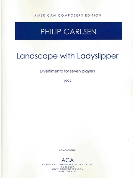 Landscape With Ladyslipper : Divertimento For Seven Players (1997).