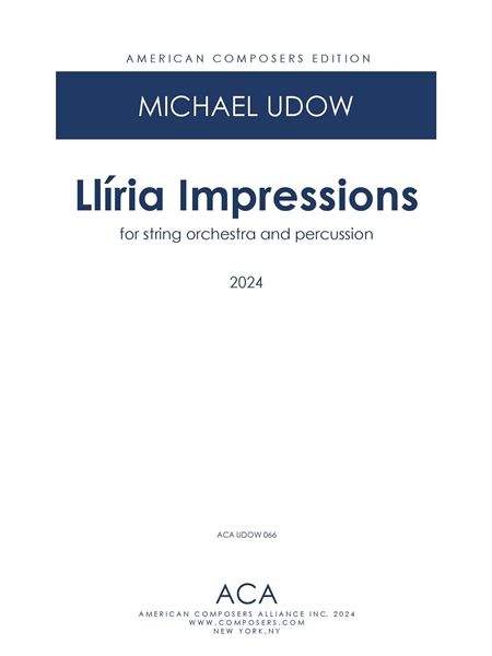 Llíria Impressions : For String Orchestra and 2 Percussionists (2024).