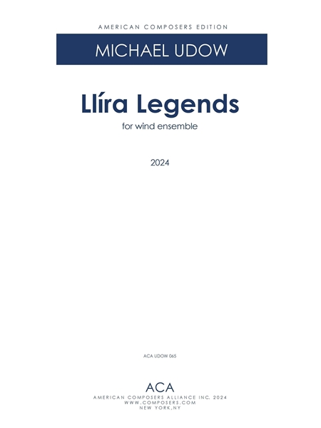 Llíria Legends : For Wind Ensemble (2024).