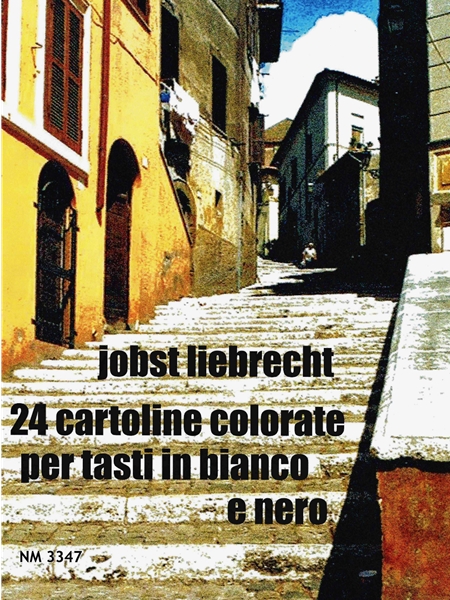 24 Cartoline Colorate Per Tasti In Bianco E Nero : For Piano (2021/2023).