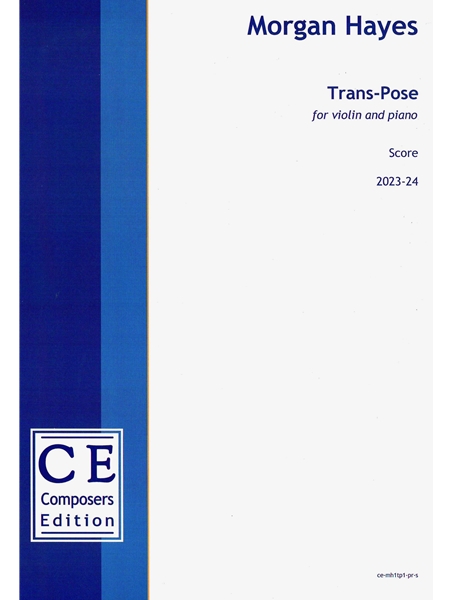 Trans-Pose : For Violin and Piano (2023-24).