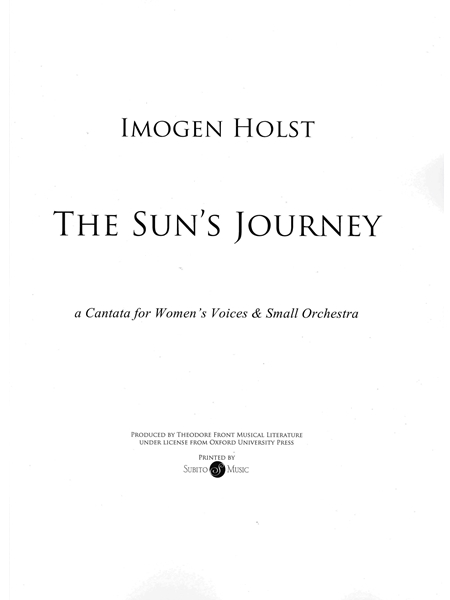 The Sun's Journey : A Cantata For Women's Voices and Small Orchestra.