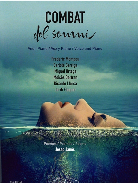 Combat Del Somni - Poems of Josep Janés : For Voice and Piano.