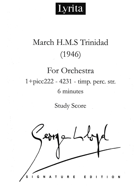 March H.M.S Trinidad : For Orchestra (1946).