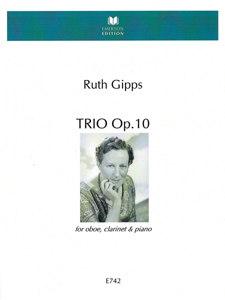 Trio, Op. 10 : For Oboe, Clarinet and Piano.