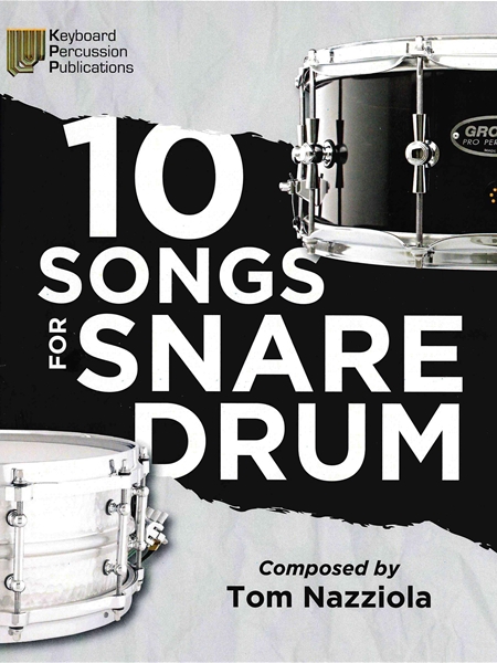 10 Songs : For Snare Drum.