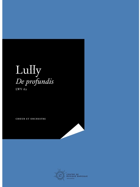 De Profundis, LWV 62 : Chœur et Orchestre / edited by Thomas Leconte.