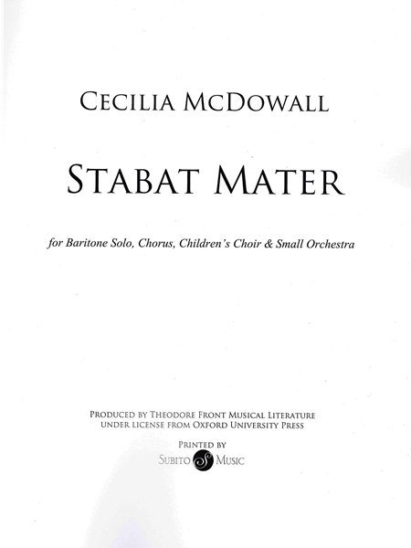Stabat Mater : For SATB Chorus, Baritone Solo, Children's Choir and Small Orchestra.