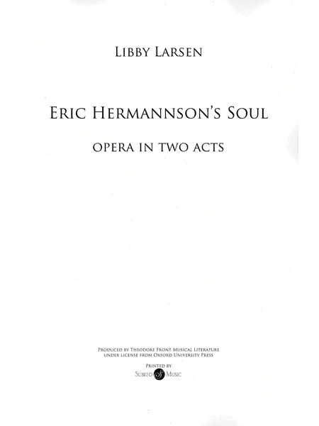 Eric Hermannson's Soul : Opera In Two Acts.