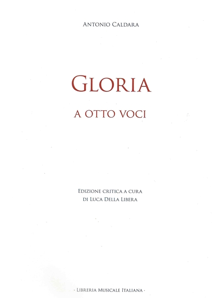 Gloria A Otto Voci / edited by Luca Della Libera.