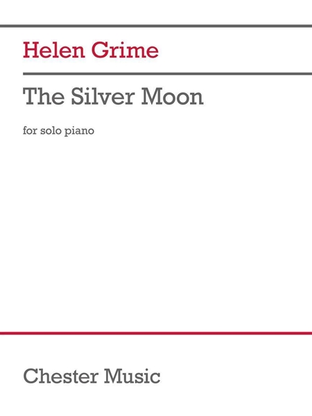 The Silver Moon : For Solo Piano (2013).