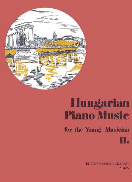 Hungarian Piano Music For The Young Musician Vol. 2 (Hambalko).