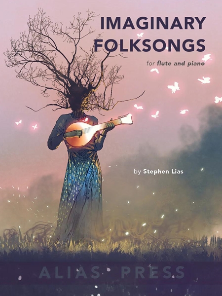 Imaginary Folksongs : For Flute and Piano.