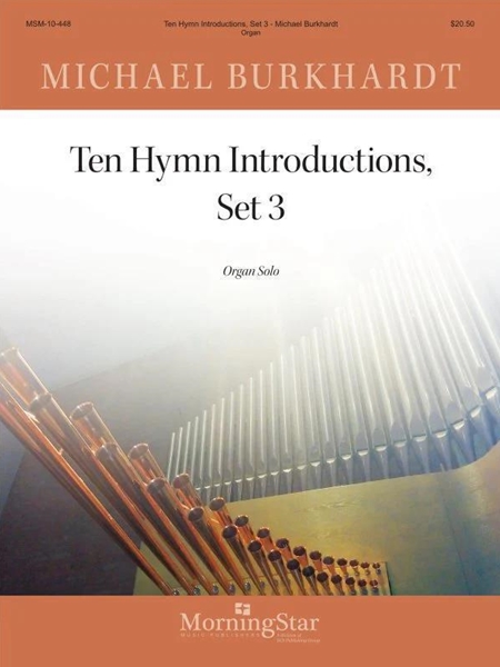 Ten Hymn Introductions, Set 3 : For Organ.