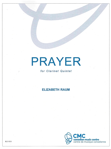 Prayer : For Clarinet Quintet.