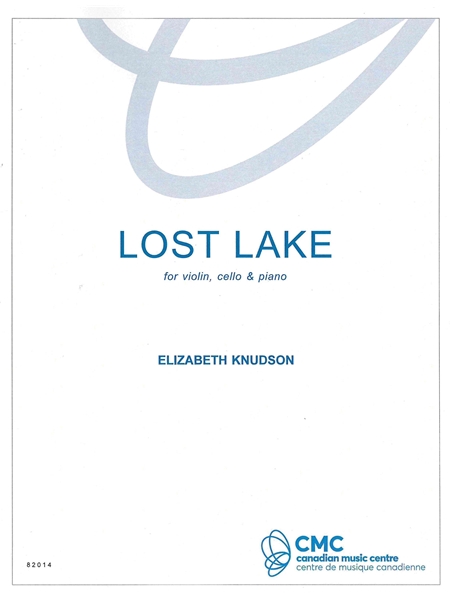 Lost Lake : For Violin, Cello and Piano.