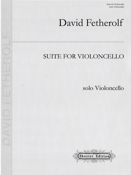 Suite For Violoncello : For Solo Cello.