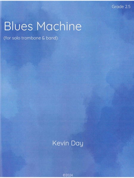 Blues Machine : For Solo Trombone and Band.