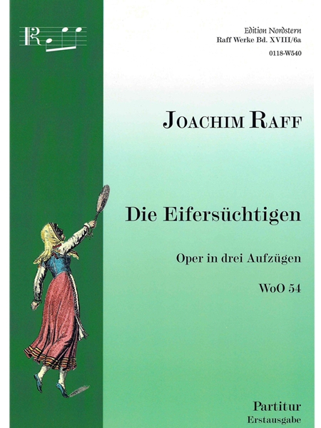 Die Eifersüchtigen, WoO 54 : Oper In Drei Aufzügen / edited by Volker Tosta.