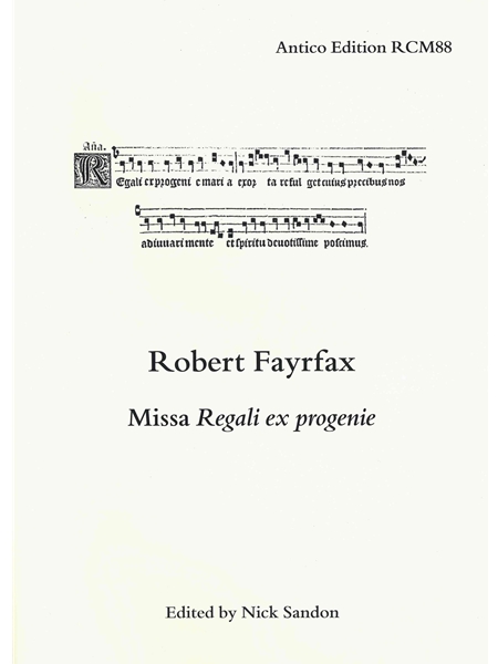 Missa Regali Ex Progenie / edited by Nick Sandon.