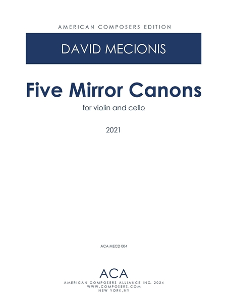 Five Mirror Canons : For Violin and Cello (2021).