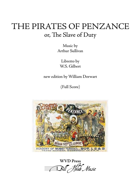 The Pirates of Penzance Or, The Slave of Duty / New Edition by William Dorwart.