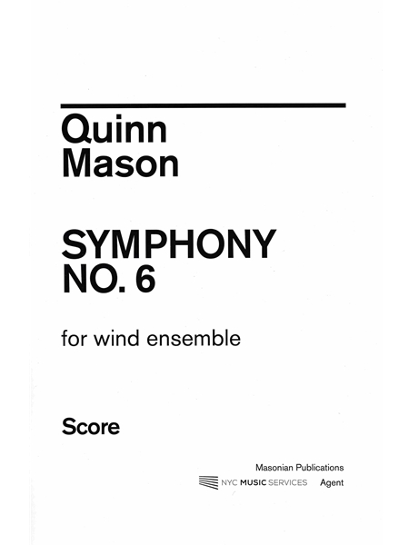 Symphony No. 6 : For Wind Ensemble.