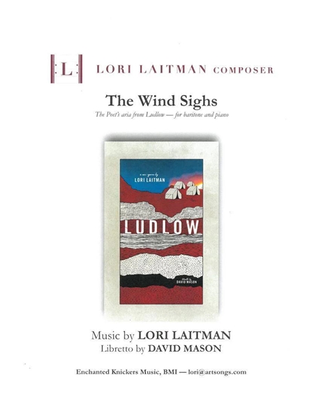 The Wind Sighs - The Poet's Aria From Ludlow : For Baritone and Piano.